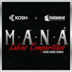 Labios Compartidos Kosh X Unlimited - Remix