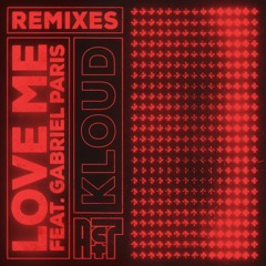 KLOUD Feat. Gabriel Paris - Love Me (Antonio Remix)