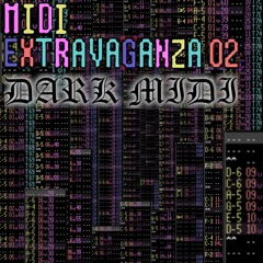 Midi Extravaganza 2: Dark Midi