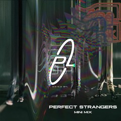 Perfect Strangers Mini Mix