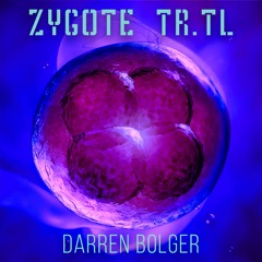 ZYGOTE TRTL (The Right To Live)
