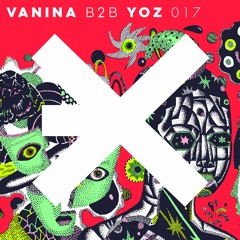 ЕХЕ Club Guest Mix - Vanina b2b YOZ 017