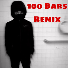 100 Bars Remix (Mr Weaver)