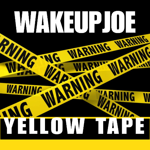 yellow tape - 145 - prod wakeupjoe]