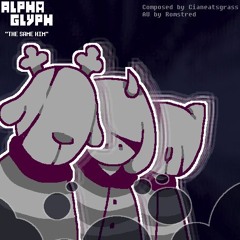 THE SAME HIM ~ ALPHAGLYPH