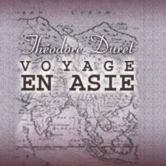 [READ] EPUB 🎯 Voyage en Asie: Le Japon. La Chine - La Mongolie. Java. Ceylon - L'Ind