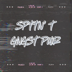Spittin' Out Gangsta Power ft. Tranquil565