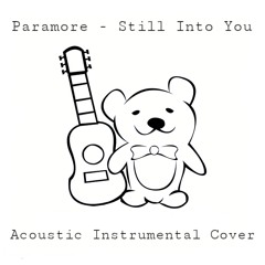 Paramore - Still Into You (Acoustic Instrumental Cover)