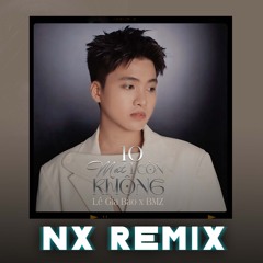 10 Mất 1 Còn Không (Remix - Beat)