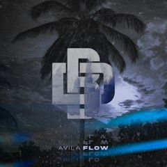 Avila - Flow [Free Download]