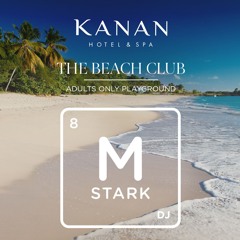 Kanan Tulum Beach Club : Beach Grooves w/ MStarkDJ