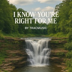 i-know-you’re-rite-for-me'.mp3