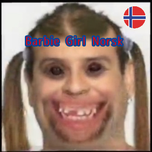 Stream Barbie Girl Norsk by Grand TheftFreedom Listen online for free on SoundCloud