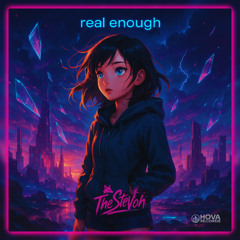 Real Enough - Chapter 21