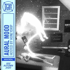 AURAL MOOD #02 — Autumn 2020 (Hosted by Honeydrip)