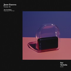 Juan Guerra - Beginning of the End [Bar Melodia]