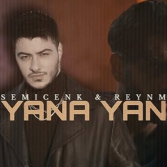 Reynmen & Semicenk - Yana Yana ( DEEJAY IDRIZ - EDIT 2023 )
