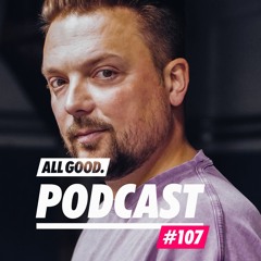 ALL GOOD PODCAST #107: Bartek
