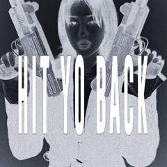 hit yo back!