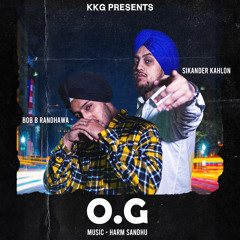 OG (feat. Bob B Randhawa)