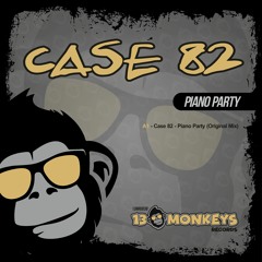 Case 82 - Piano Party (Original Mix)