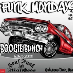 Boogie Bunch - Special Guest Soul Funk Manosos - 3/22/2021