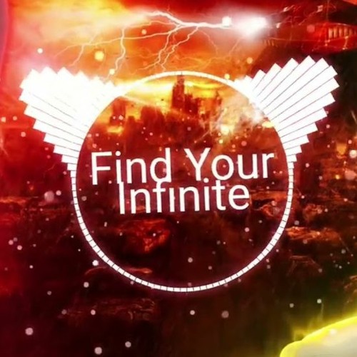 Find Your Infinite (Find Your Flame & Infinite Theme Mashup)