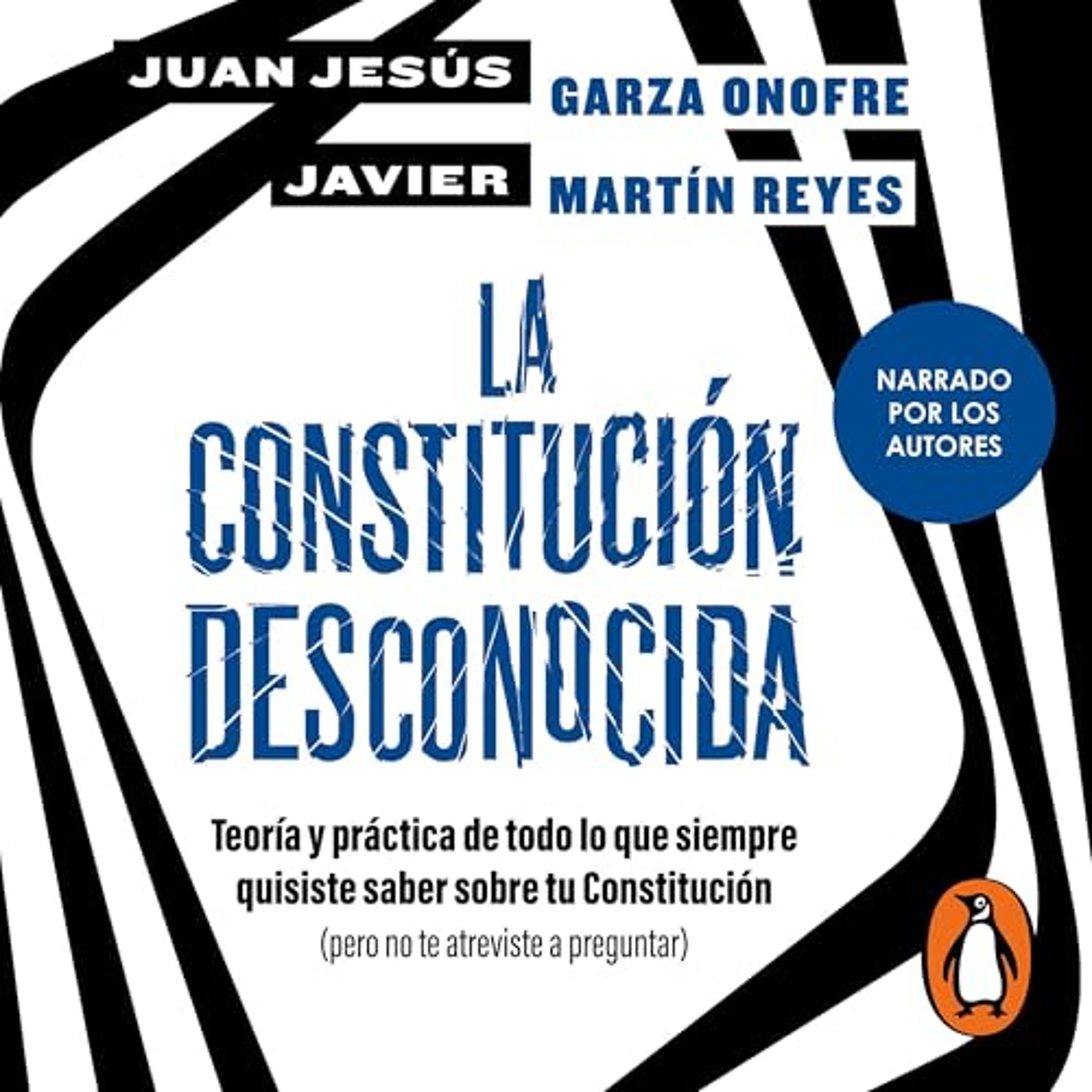 La constitución desconocida [The Unknown Constitution] (Audiolibro) | Prueba Gratis