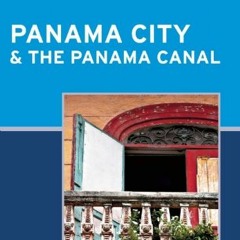 [Access] EPUB KINDLE PDF EBOOK Moon Spotlight Panama City & the Panama Canal by  Will