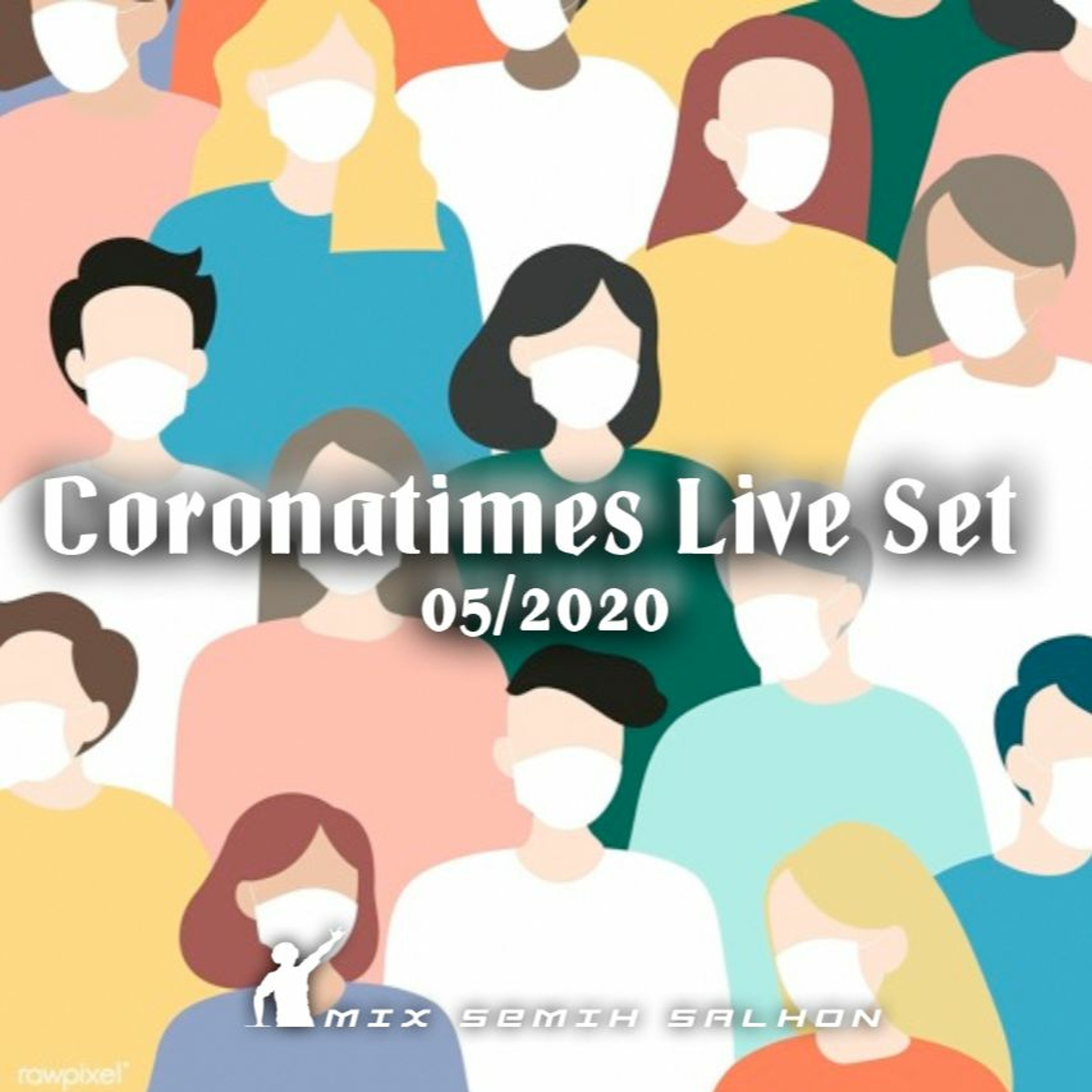 Coronatimes Live Set 05/2020