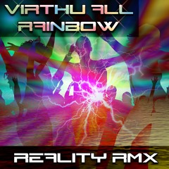 Virthu All - Rainbow (Reality Rmx) ###FREE DOWNLOAD###