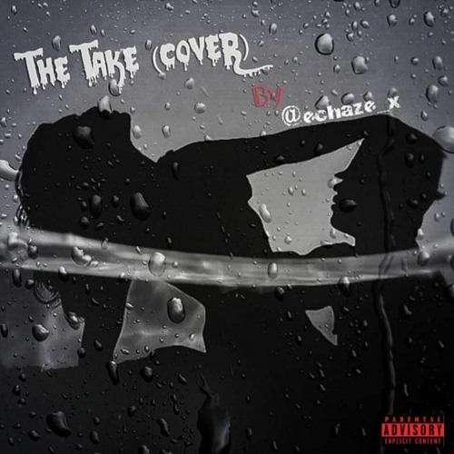 THE TAKE (COVER) TORY LANEZ FT CHRIS BROWN