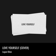 Love Yourself (Cover)