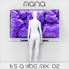 It's A Vibe Mix. 02