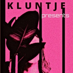 [kluntje presents]
