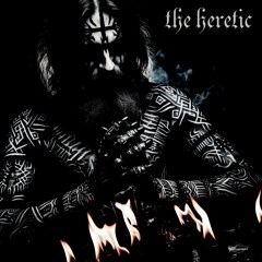 The heretic