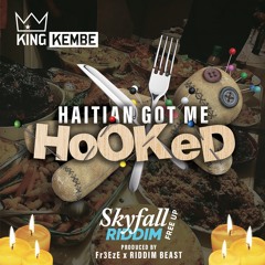 King Kembe - Haitian Got Me Hooked (SXM Soca 2025)