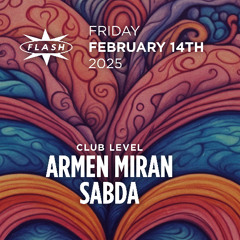 Armen Miran - Live Set @Flash In Dc - 02.14.2025