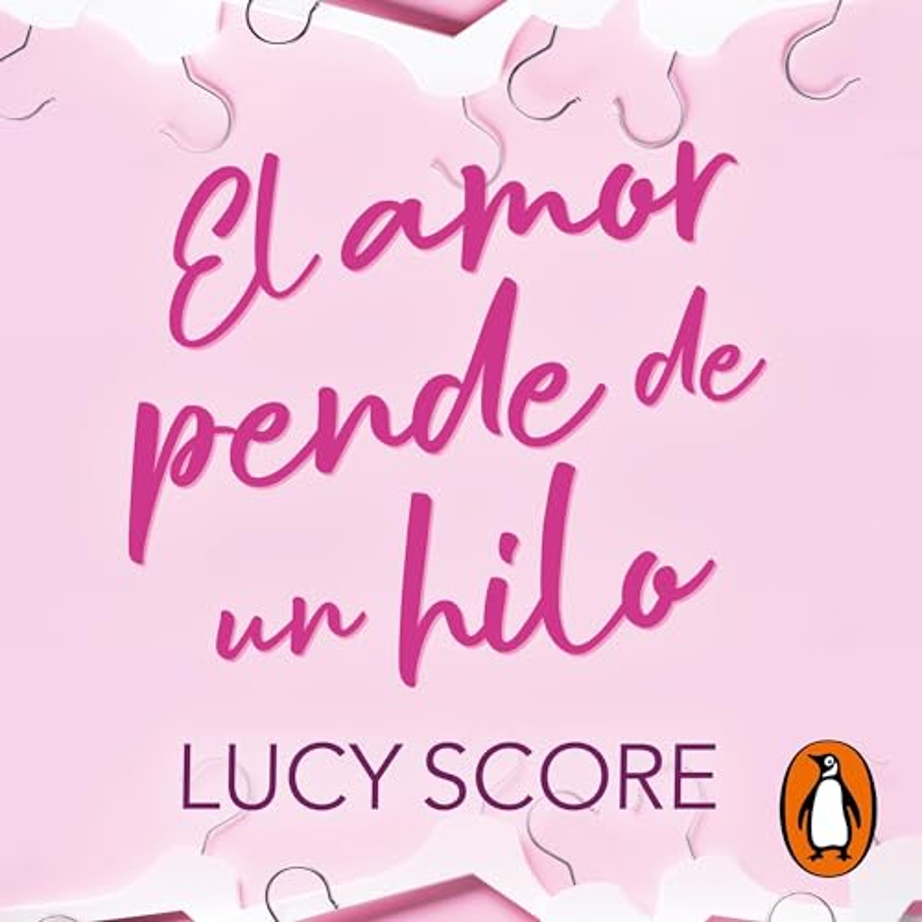 El amor pende de un hilo [Love Hangs by a Thread] (Audiolibro) | Prueba Gratis