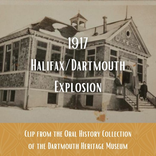 Halifax/Dartmouth Explosion Series: Ethel Morash Interview (1)