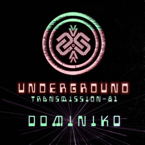 DOMINIKO I Underground - ТЯΛЛSMłSSłФЛ LXXXI
