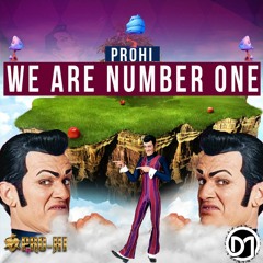 Prohi - WEARE NUMBER ONE (180BPM)