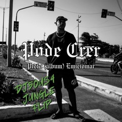 Emiciomar - Pode Crer (@dj5ous4 Jungle Flip)