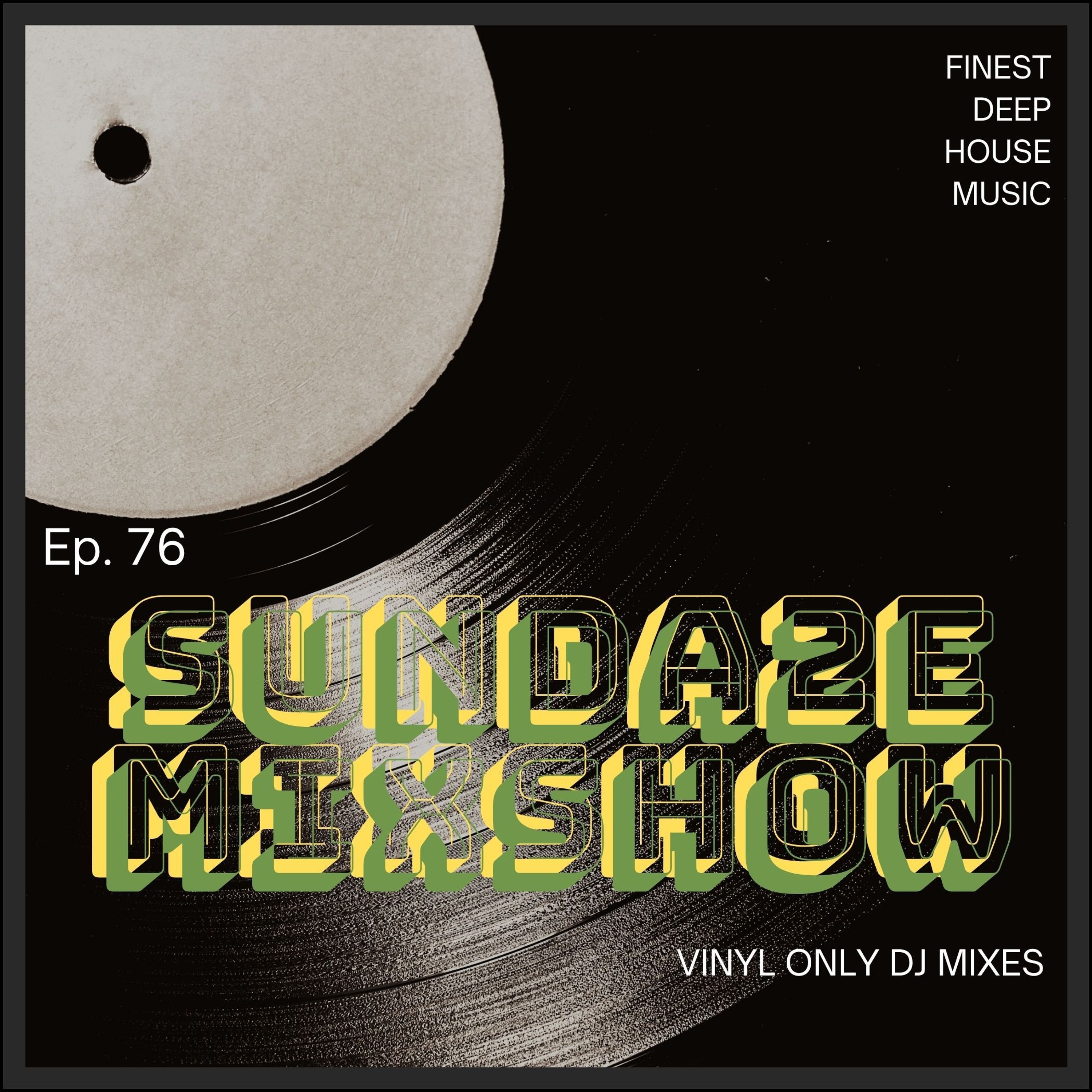 SUNDA2E Mixshow Ep. 76 (06.09.26) episode artwork