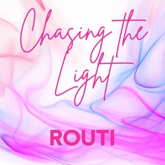 Chasing the Light