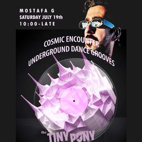 Cosmic Encounter with Mostafa G - Tiny Pony Tavern-July 19th 2025