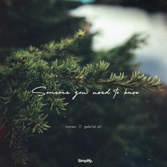Lumasi, Gabriel Eli - Someone You Used To Know