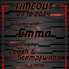 TIMEOUT 09.10.2024 @DeeRedRadio with Emma