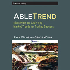 free EPUB ✓ AbleTrend: Identifying and Analyzing Market Trends for Trading Success by