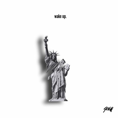 wake up. [Prod. Paul Robinson]